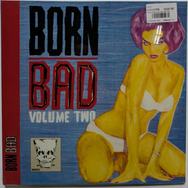 VARIOUS - BORN BAD VOL. 2 (2003) - VINIL 12"