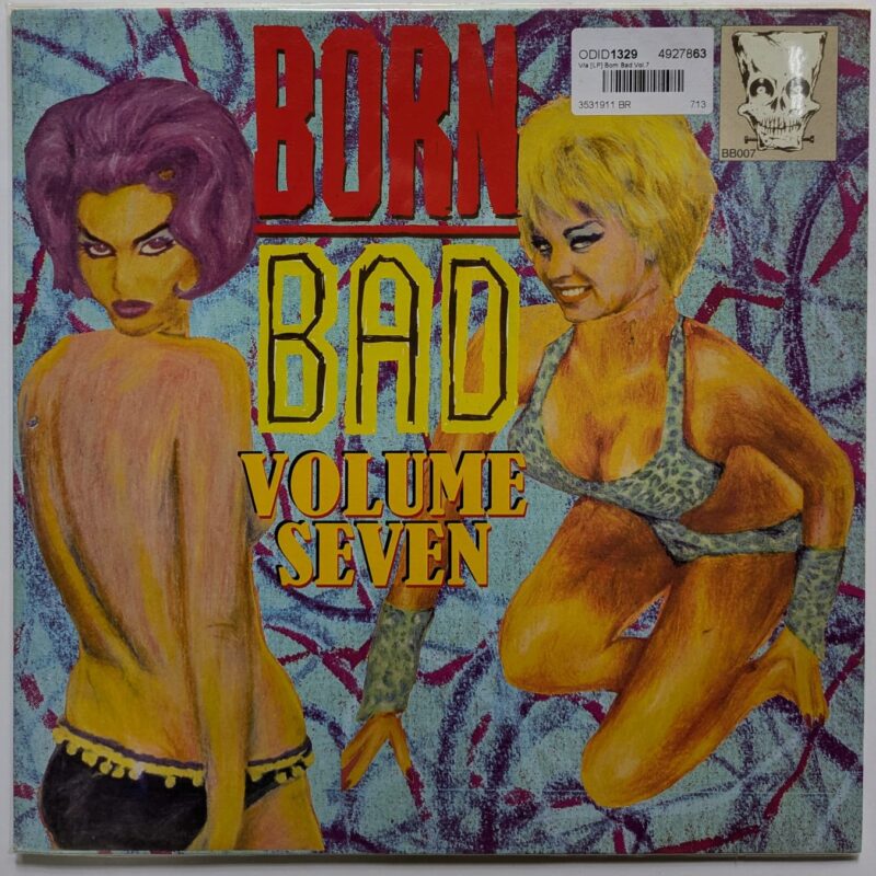 VARIOUS - BORN BAD VOL. 7 (2003) - VINIL 12"