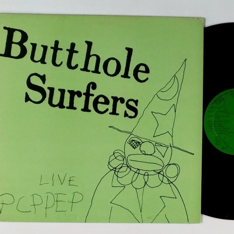 BUTTHOLE SURFERS LIVE PCPPEP (1984) - VINIL 12"