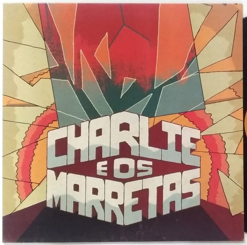 CHARLIE E OS MARRETAS (2014) - VINIL 12"