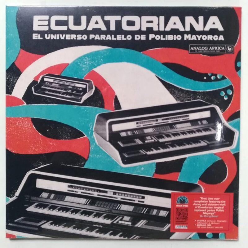 ECUATORIANA: El Universo Paralelo De Polibio Mayorga 1969-​1981 (2023) - VINIL 12"