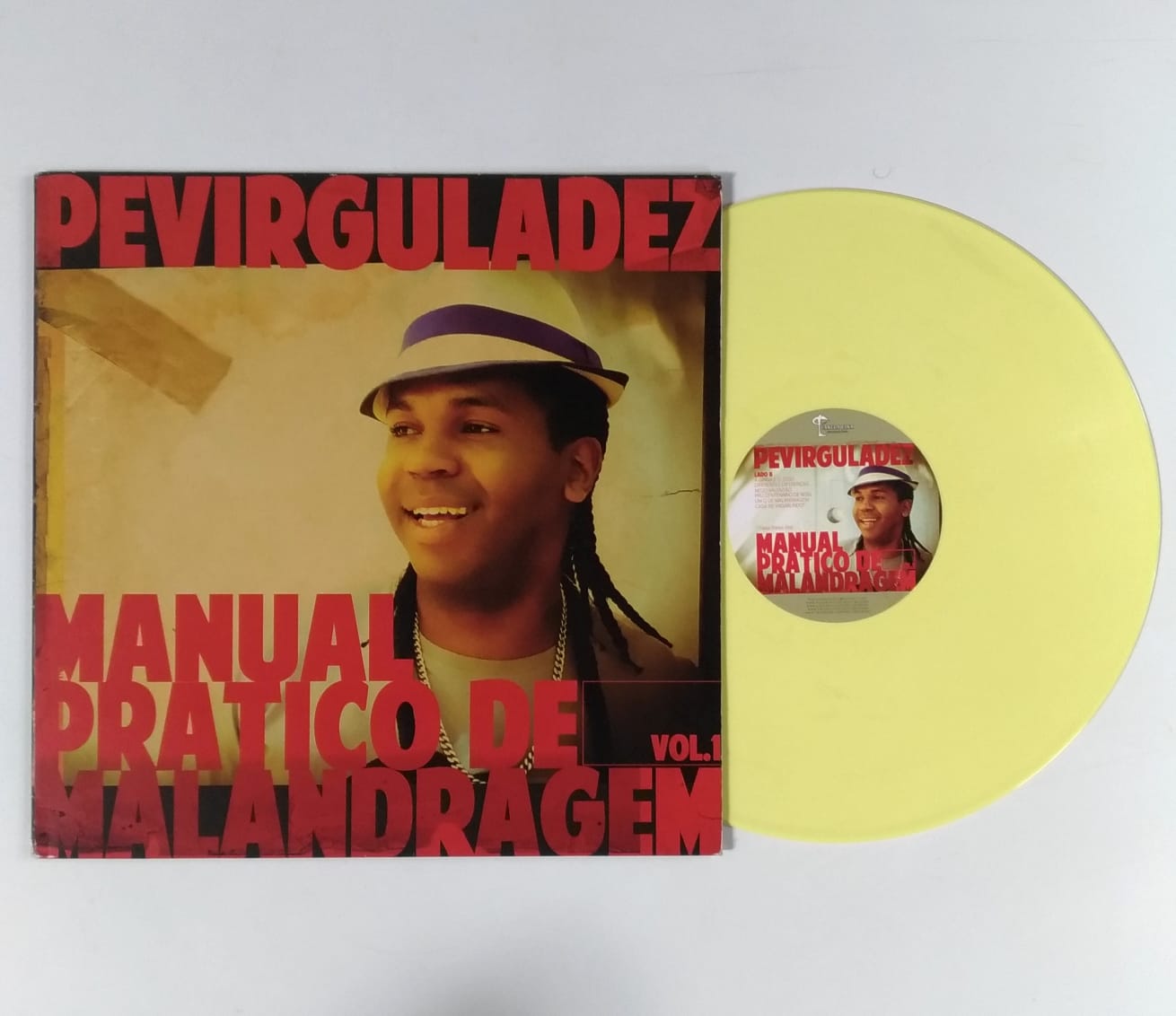 PEVIRGULADEZ - MANUAL PRÁTICO DE MALANDRAGEM VOL. 1 (2014) - VINIL 12"