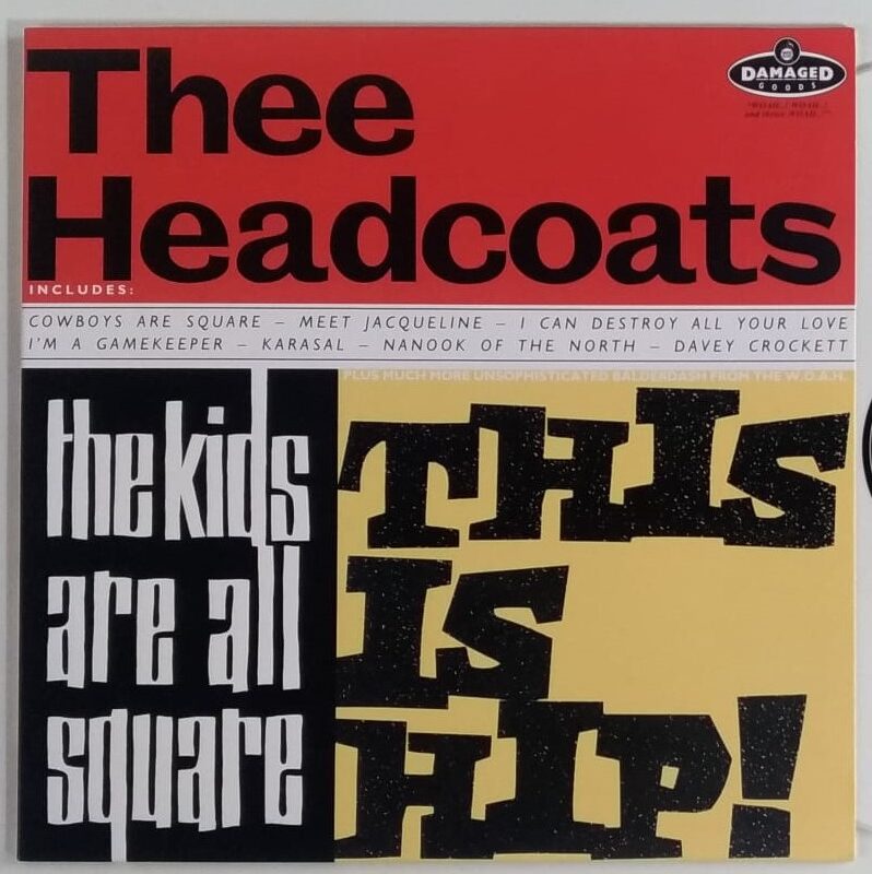 THEE HEADCOATS THE KIDS ARE ALL SQUARE (2011) - VINIL 12"
