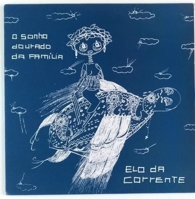 ELO DA CORRENTE	O SONHO DOURADO DA FAMÍLIA (2011) - VINIL 12"