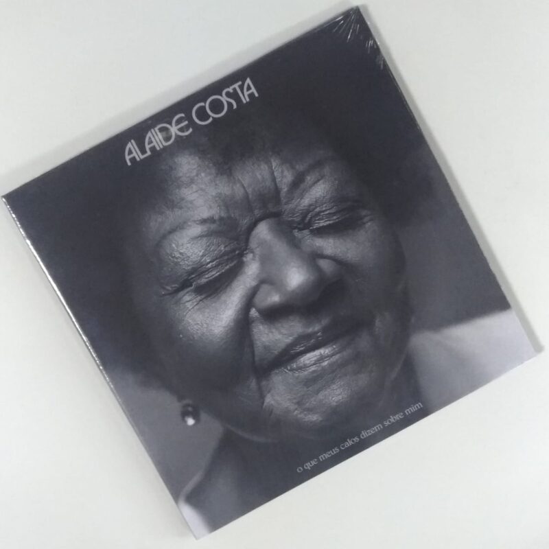 ALAÍDE COSTA - O QUE MEUS CALOS DIZEM SOBRE MIM (2022) - VINIL 12"