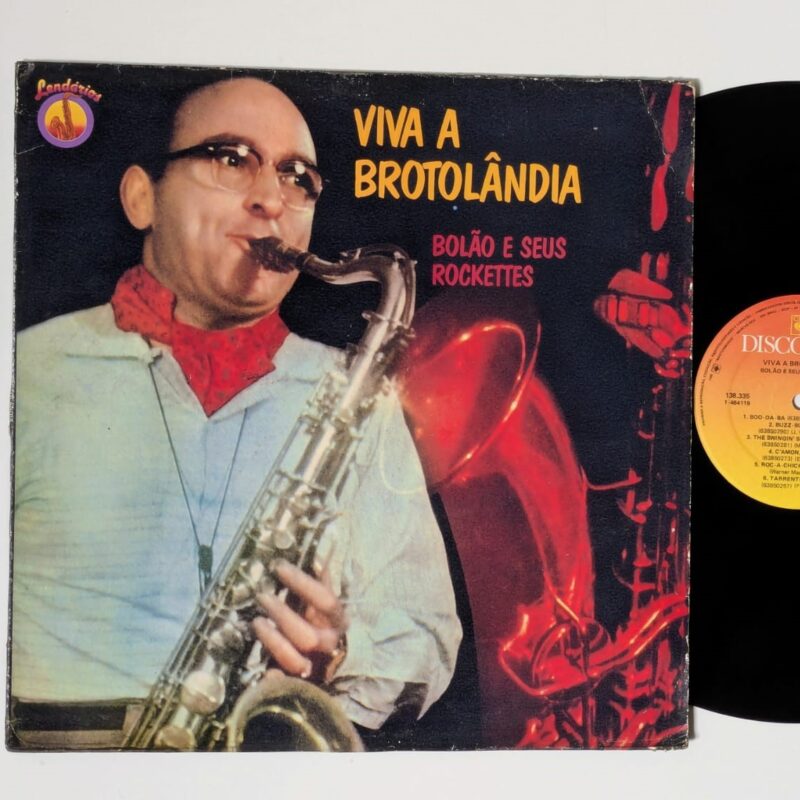 BOLÃO E SEUS ROCKETTES - VIVA A BROTOLÂNDIA (1989) - VINIL 12"