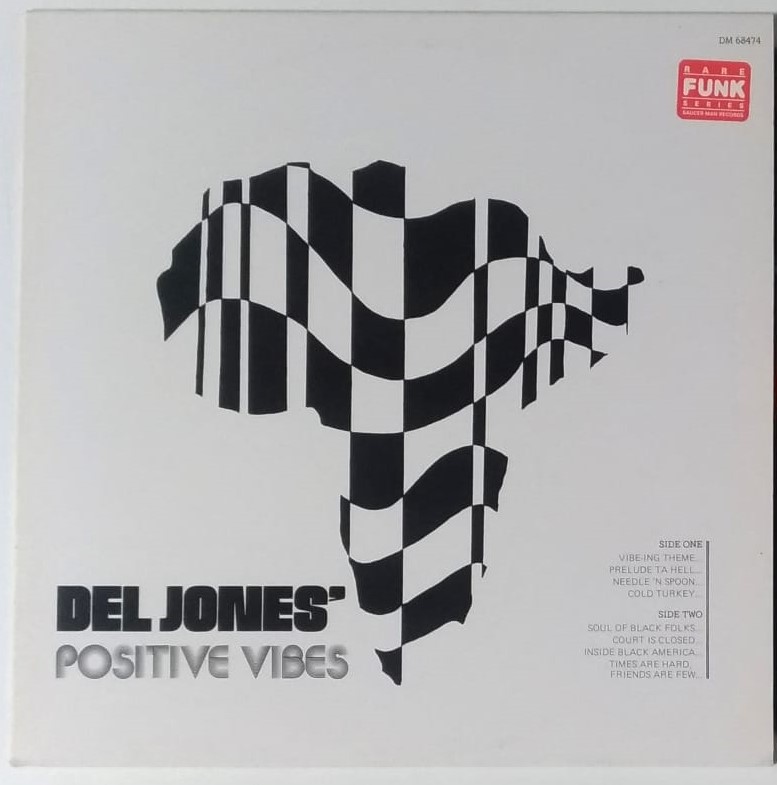 DEL JONES POSITIVE VIBES - VINIL 12"