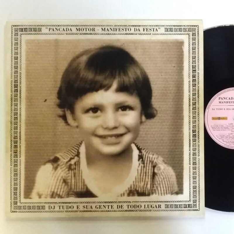 DJ TUDO E SUA GENTE DE TODO LUGAR - PANCADA MOTOR (2013) - VINIL 12"