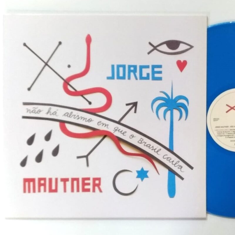 JORGE MAUTNER - NÃO HÁ ABISMO EM QUE O BRASIL CAIBA (2019) - VINIL 12"