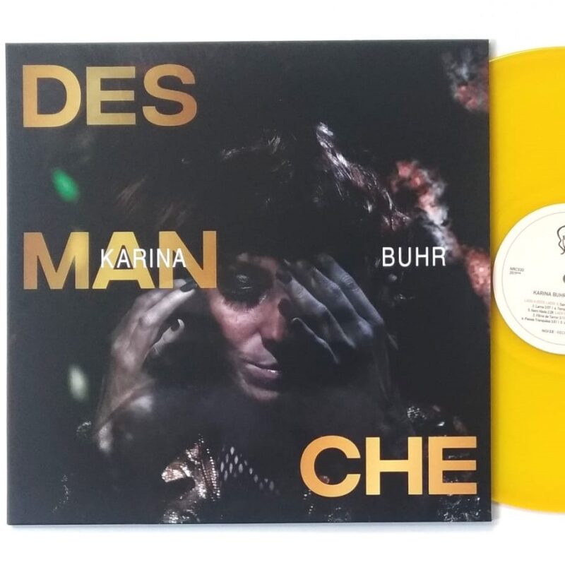 KARINA BUHR - DESMANCHE (2019) - VINIL 12"