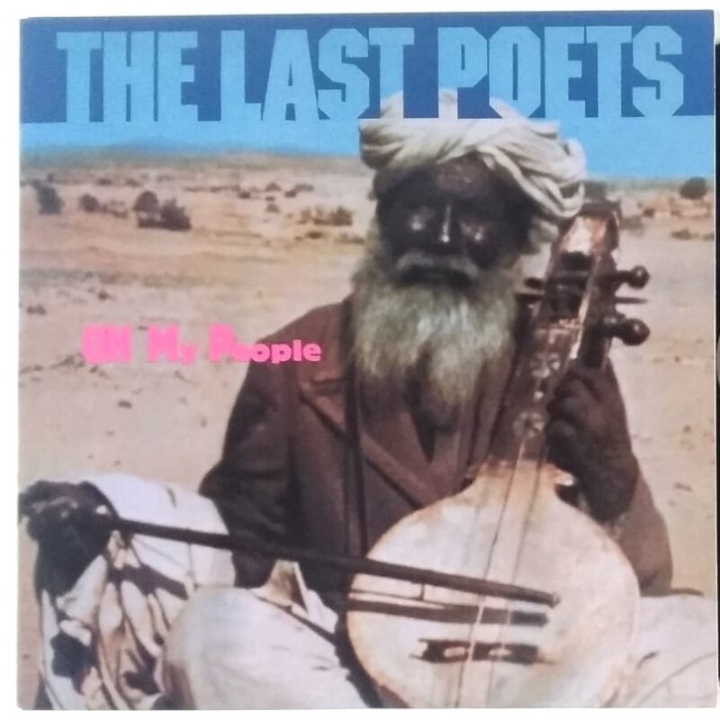 THE LAST POETS / OH MY PEOPLE / 2000 / VINIL 12"