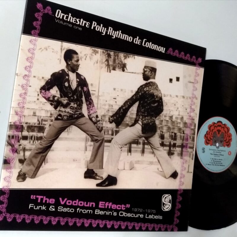 ORCHESTRE POLY-RYTHMO DE COTONOU - "THE VODOUM EFFECT" FUNK & SATO FROM BENIN'S OBSCURE LABELS 1972-1975 (2008) - VINIL 12"