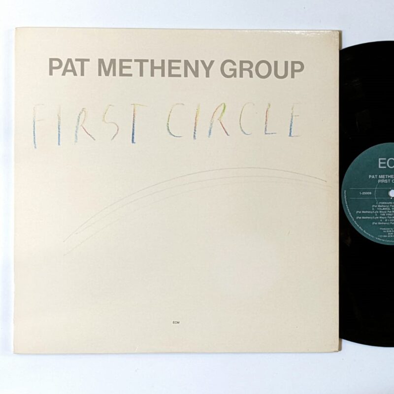 PAT METHENY GROUP - FIRST CIRCLE (1984) - VINIL 12"