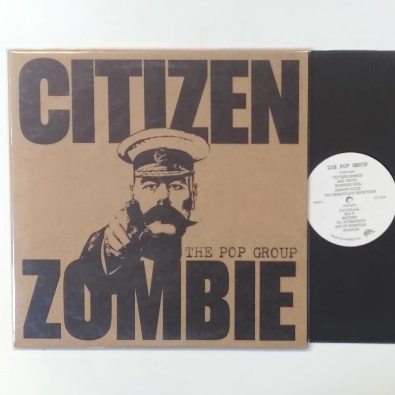 THE POP GROUP - CITIZEN ZOMBIE (2015) - VINIL 12"