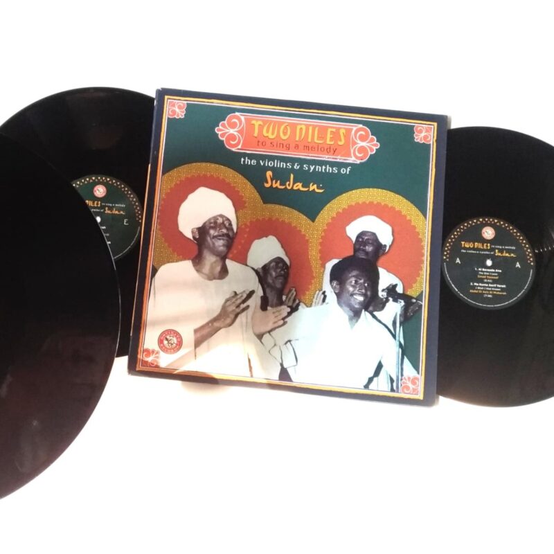 TWO NILES TO SING A MELODY THE VIOLINS & SYNTHS OF SUDAN (2018) - VINIL 12"
