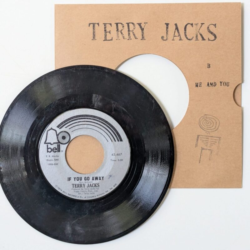 TERRY JACKS If You Go Away / Me and You (1974) Vinil 7"