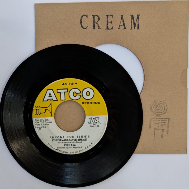 CREAM - ANYONE FOR TENNIS (The Savage Seven Theme) / PRESSED RAT AND WARTHOG (1968) VINIL 7"