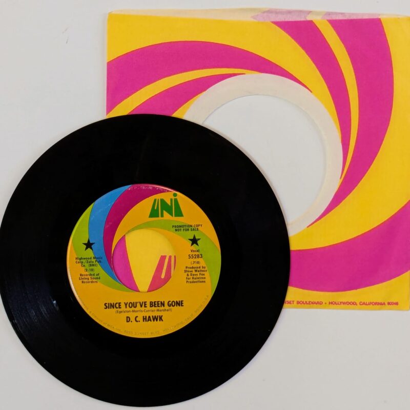 D.C. HAWK - Since You’ve Been Gone / No, No, No (1971) VINIL 7"