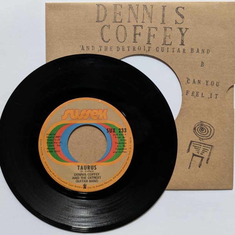 DENNIS COFFEY AND THE DETROIT GUITAR BAND - TAURUS / CAN YOU FEEL IT (1972) VINIL 7"