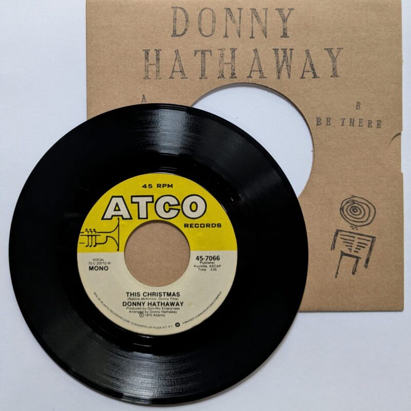DONNY HATHAWAY - THIS CHRISTMAS / BE THERE (MONO) (1970) VINIL 7"