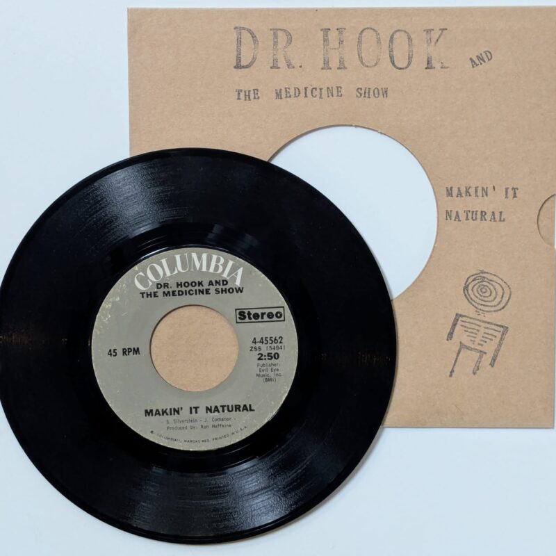 DR. HOOK AND THE MEDICINE SHOW - SYLVIA'S MOTHER / MAKIN' IT NATURAL (1972) VINIL 7"