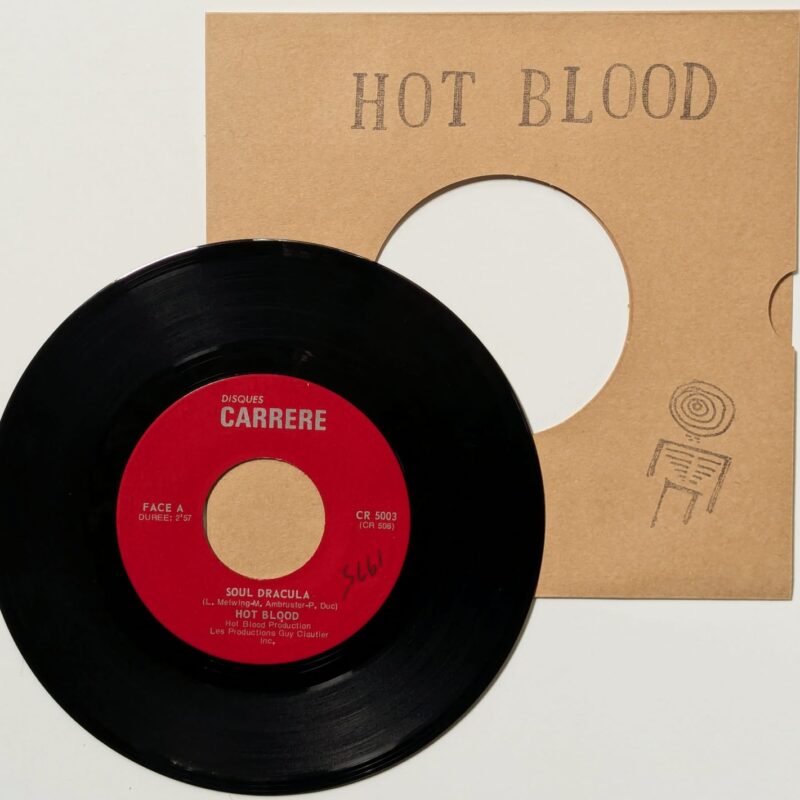 HOT BLOOD - SOUL DRACULA / SANS DRACULA (1975) VINIL 7"
