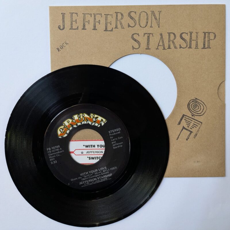 JEFFERSON STARSHIP - WITH YOUR LOVE - SWITCHBLADE (1976) VINIL 7"