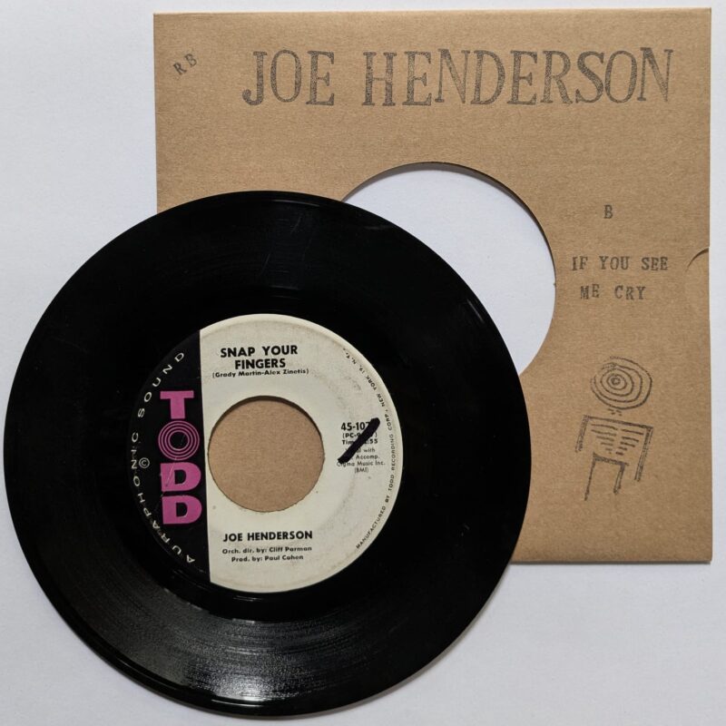 JOE HENDERSON - SNAP YOUR FINGERS / IF YOU SEE ME CRY (1962) VINIL 7"