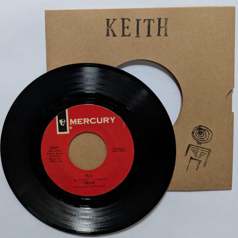 KEITH - 98.6 / THE TEENY BOPPER SONG (1966) VINIL 7"