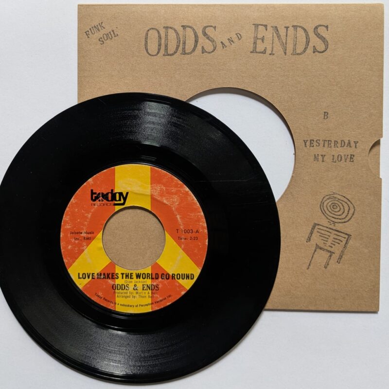 ODDS & ENDS - LOVE MAKES THE WORLD GO ROUND / YESTERDAY MY LOVE (1971) VINIL 7"