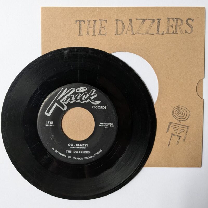 THE DAZZLERS - CHICKY-CHA / OO-CLAZY! (1958) VINIL 7"
