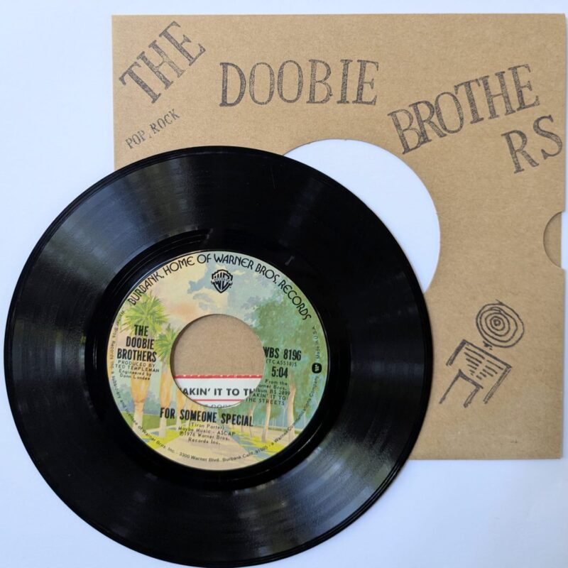 THE DOOBIE BROTHERS - TAKIN' IT TO THE STREETS / FOR SOMEONE SPECIAL (1976) VINIL 7"