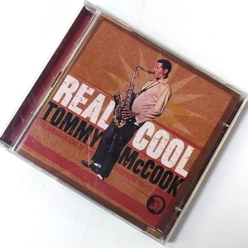 TOMMY MCCOOK - REAL COOL THE JAMAICAN KING OF THE SAXOPHONE '66-'77 (2005) CD