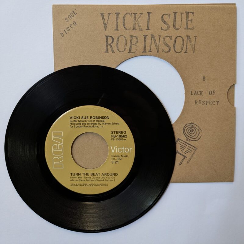 VICKI SUE ROBINSON - TURN THE BEAT AROUND / LACK OF RESPECT (1976) VINIL 7"