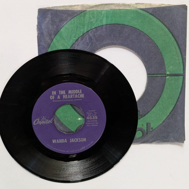 WANDA JACKSON - IN THE MIDDLE OF A HEARTACHE / I’D BE ASHAMED (1961) VINIL 7"