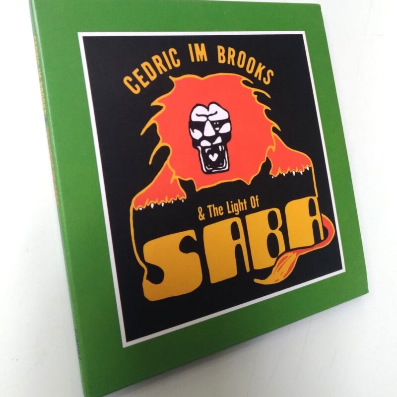 CEDRIC 'IM' BROOKS AND THE LIGHT OF SABA - CEDRIC 'IM' BROOKS AND THE LIGHT OF SABA (2003) CD