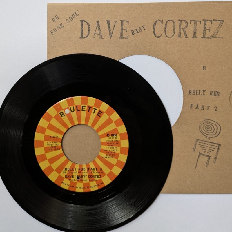 DAVE "BABY" CORTEZ - BELLY RUB PT. 1&2 (1967) VINIL 7"