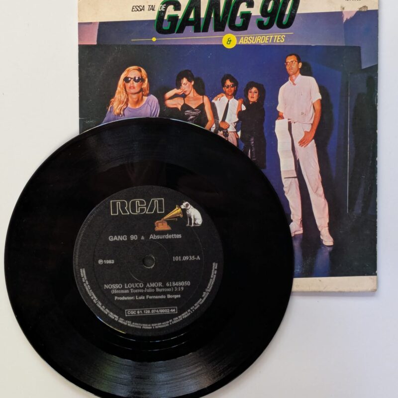 GANG 90 E ABSURDETTES NOSSO LOUCO AMOR /NOITE E DIA (1983) VINIL 7"