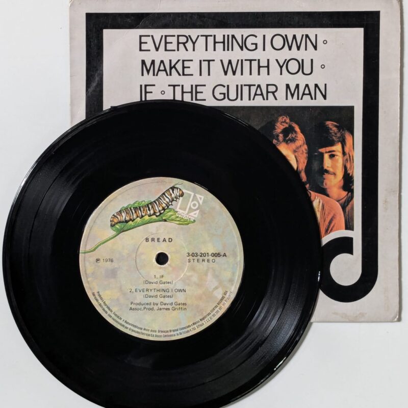 BREAD - IF / EVERYTHING I OWN / MAKE IT WITH YOU / THE GUITAR MAN / 1976 / VINIL 7"
