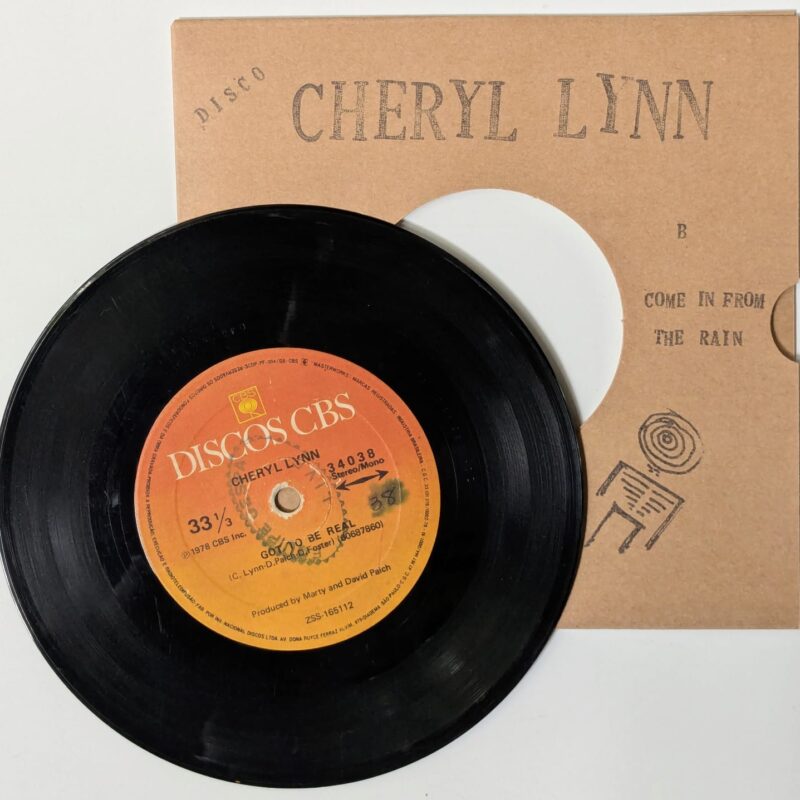 CHERYL LYNN - GOT TO BE REAL / COME IN FROM THE RAIN / 1978 / VINIL 7"