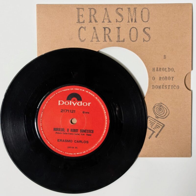 ERASMO CARLOS - SOU UMA CRIANÇA, NÃO ENTENDO NADA / HAROLDO, O ROBÔ DOMÉSTICO / 1974 / VINIL 7"