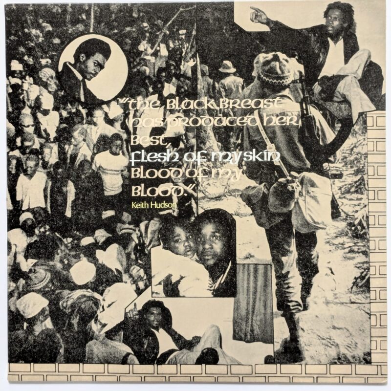 KEITH HUDSON - THE BLACK BREAST HAS PRODUCED HER BEST, FLESH OF MY SKIN BLOOD OF MY BLOOD (2021) VINIL 12"