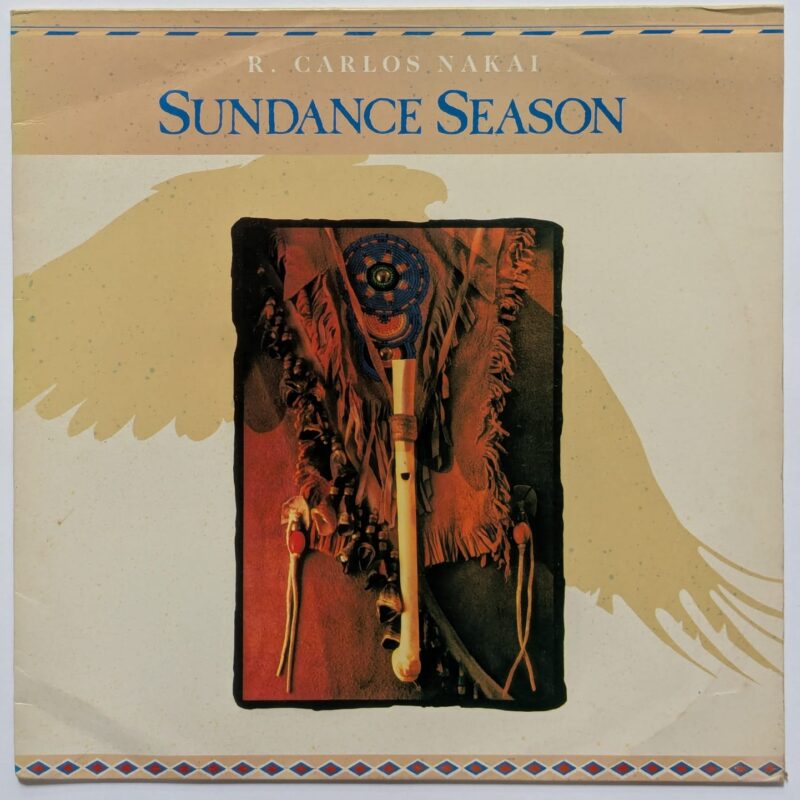 R. CARLOS NAKAI - SUNDANCE SEASON (1988) VINIL 12"