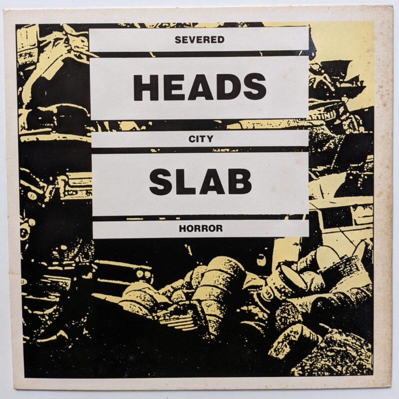 SEVERED HEADS - CITY SLAB HORROR (1985) VINIL 12"