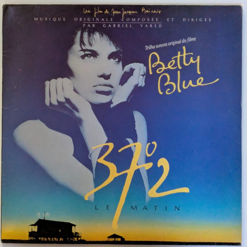 GABRIEL YARED - BETTY BLUE Trilha Sonora Original Do Filme "Betty Blue 37°2 Le Matin" (1986) VINIL 12"