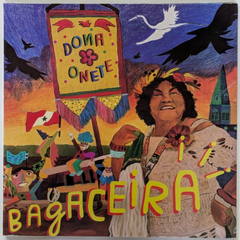 DONA ONETE - BAGACEIRA (2024) VINIL 12"