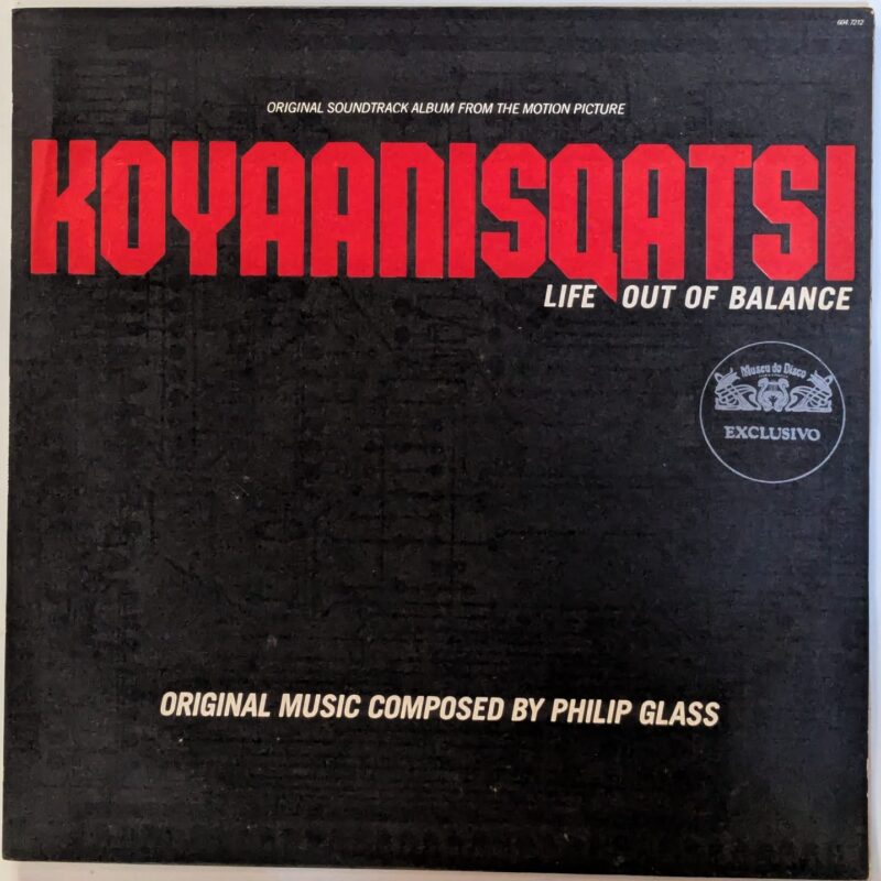PHILIP GLASS - KOYAANISQATSI  (Life Out Of Balance) (1986) VINIL 12"