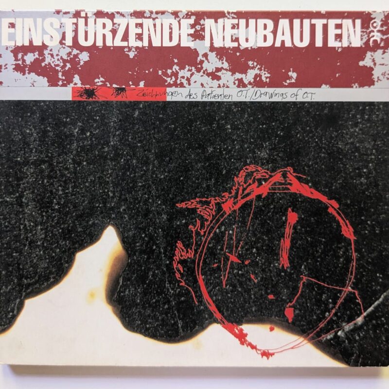 EINSTURZENDE NEUBAUTEN / ZEICHNUNGEN DES PATIENTEN O.T./DRAWINGS OF O.T.  / 2002 / CD