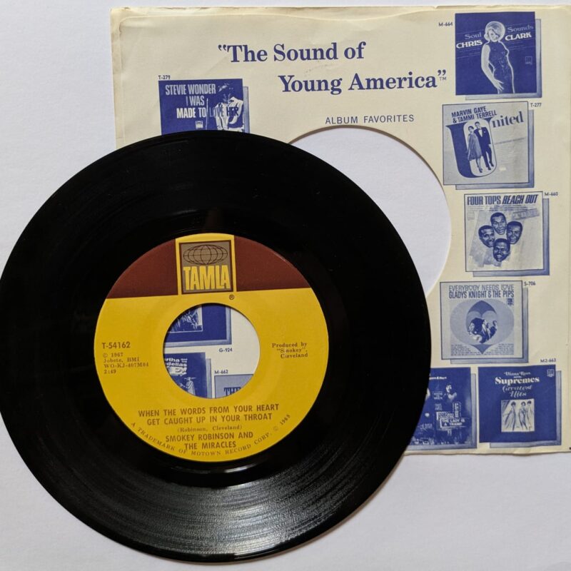 SMOKEY ROBINSON AND THE MIRACLES / IF YOU CAN WANT / WHEN THE WORDS FROM YOUR HEART GET CAUGHT UP IN YOUR THROAT / 1968 / VINIL 7"