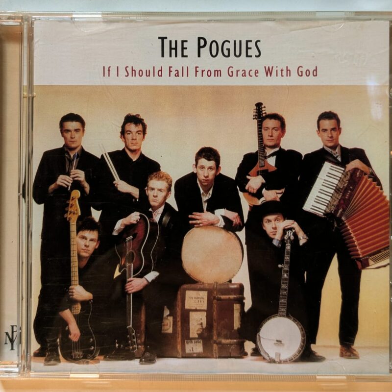 THE POGUES / IF I SHOULD FALL FROM GRACE WITH GOD / 2004 / CD